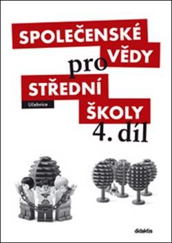 Společenské vědy pro střední školy 4.díl: Učebnice