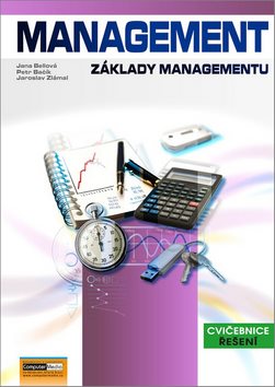 Management Základy managementu: Cvičebnice Řešení