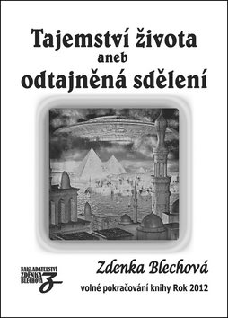 Tajemství života: aneb odtajněná sdělení