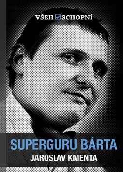 Superguru Bárta: Všehoschopní