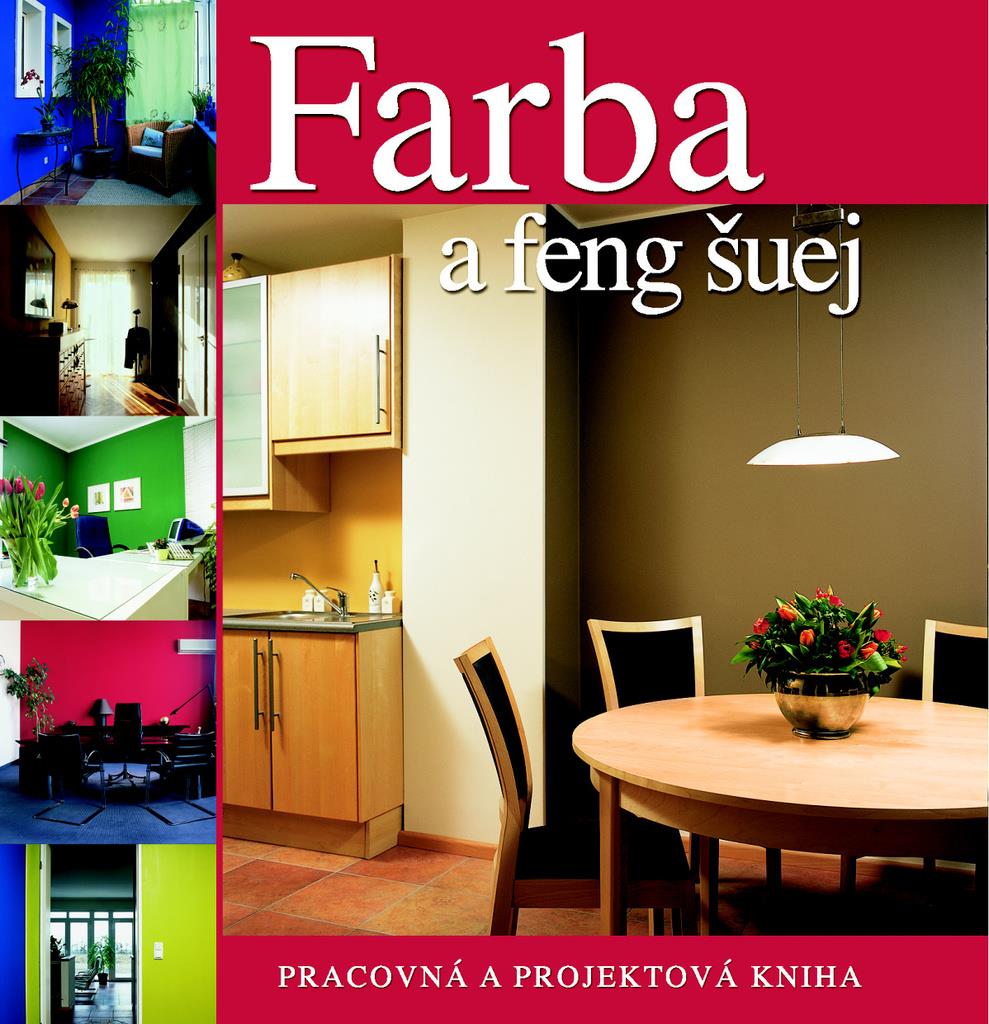 Farba a feng šuej: Praconá a projektová kniha