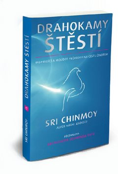 Drahokamy štěstí: Inspirující a moudrý průvodce na cestu životem