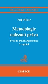 Metodologie nalézání práva: Úvod do právní argumentace