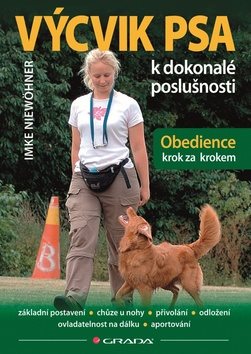Výcvik psa k dokonalé poslušnosti: Obedience krok za krokem