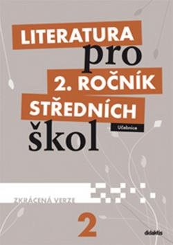 Literatura pro 2. ročník středních škol: Učebnice Zkrácená verze