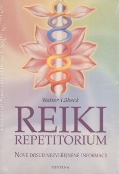 Reiki repetitorium: Nové dosud nezveřejněné informace