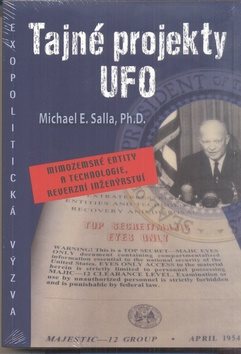 Tajné projekty UFO: Mimozemské entity a technologie, reverzní inženýrství
