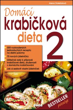 Domácí krabičková dieta 2: 300 vyzkoušených jednoduchých receptů na dietní pokrmy