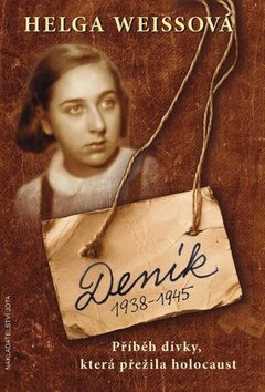 Deník 1938-1945: Příběh dívky, která přežila holocaust