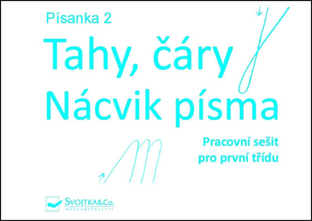 Písanka 2 Tahy, čáry Nácvik písma