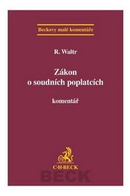 Zákon o soudních poplatcích: Komentář 2. vydání