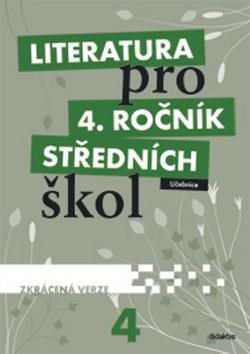 Literatura pro 4. ročník SŠ zkrácená verze: Učebnice
