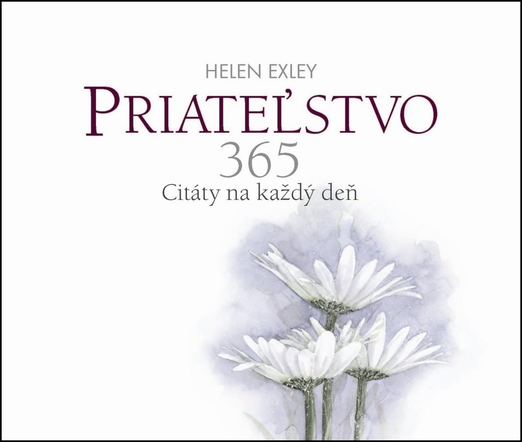 Priateľstvo 365: Citáty na každý deň