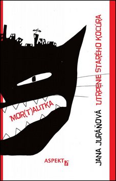 Utrpenie starého kocúra: Mor(t)alitka