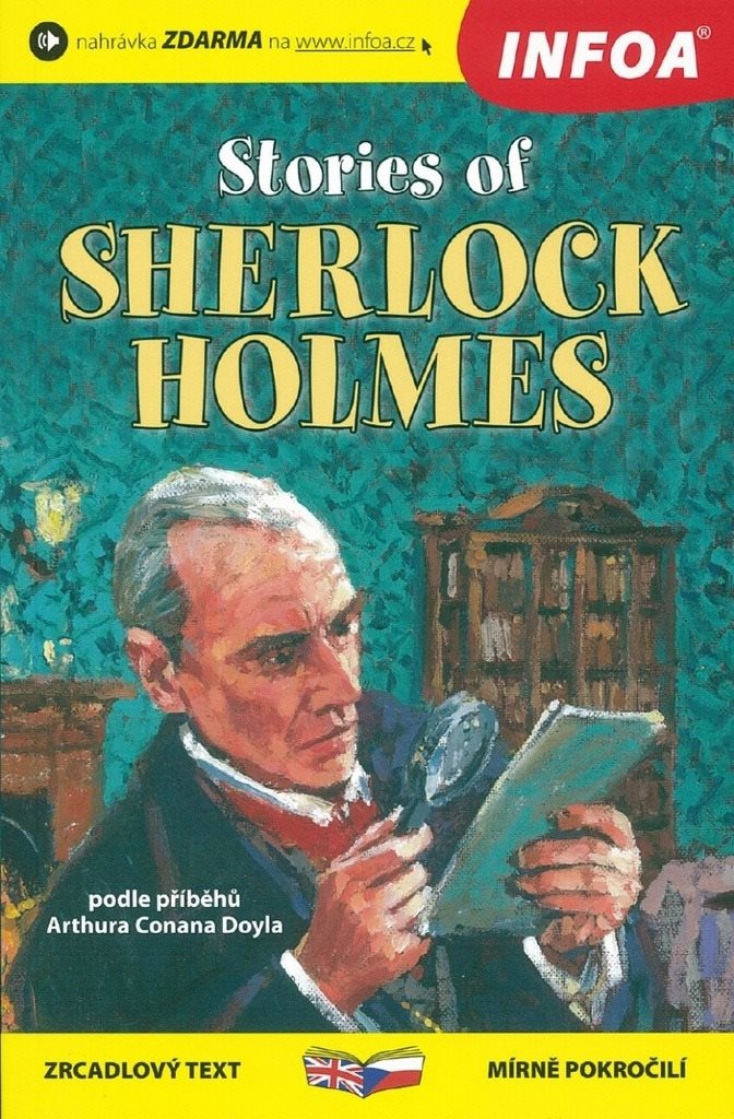 Stories of Sherlock Holmes Příběhy Sherlocka Holmese: zrcadlový text mírně pokročilí