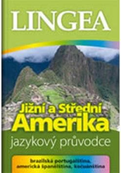Jižní a Střední Amerika: Jazykový průvodce