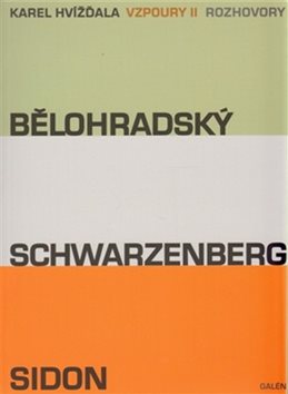 Vzpoury II: Bělohradský, Schwarzenberg, Sidon