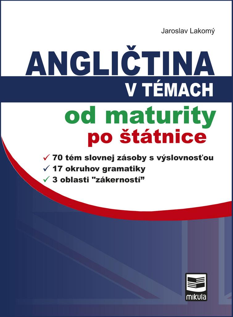 Angličtina v témach: od maturity po štátnice