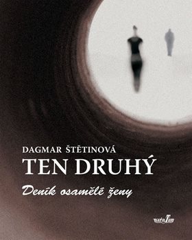 Ten druhý: Deník osamělé ženy