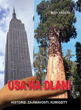 USA na dlani: Historie, zajímavosti, kuriozity