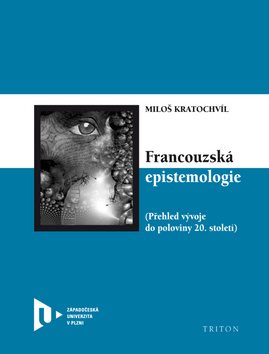 Francouzská epistemologie: Přehled vývoje do poloviny 20. století