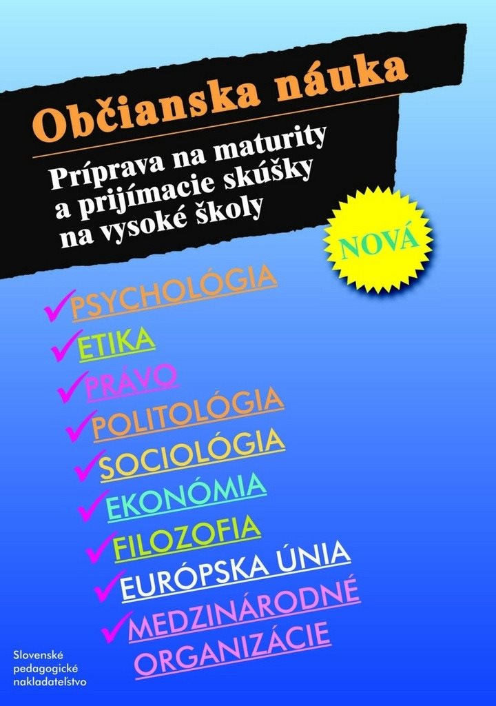 Občianska náuka: Príprava na maturity a prijímacie skúšky na vysoké školy