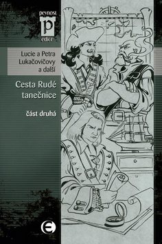 Cesta Rudé tanečnice: část druhá