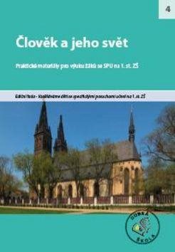 Člověk a jeho svět na 1. stupni ZŠ: Praktické náměty pro výuku vlastivědy