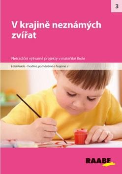 V krajině neznámých zvířat: Netradiční výtvarné projekty v mateřské škole