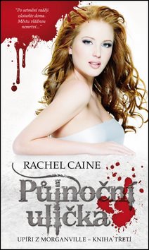 Půlnoční ulička: Upíři z Morganville 3