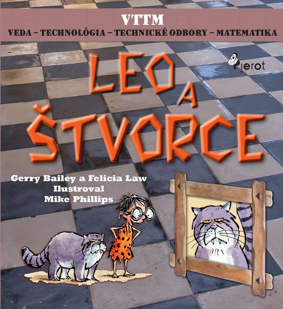 Leo a štvorce: Veda, technológia, technické odbory, matematika