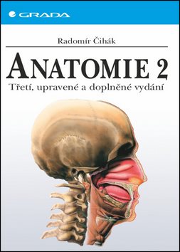 Anatomie 2: Třetí, upravené a doplněné vydání od Grada