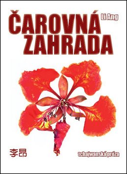 Čarovná zahrada: Tchajwanská próza