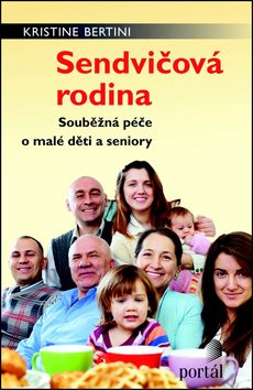 Sendvičová rodina: Souběžná péče o malé děti a seniory