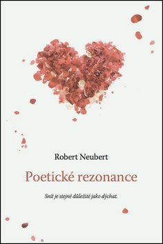 Poetické rezonance: Snít je stejně důležité jako dýchat