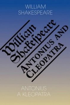 Antonius a Kleopatra/Antony and Cleopatra