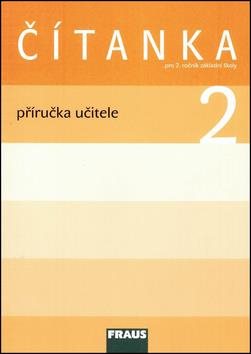 Čítanka 2 Příručka učitele: Pro 2. rořčník základní školy