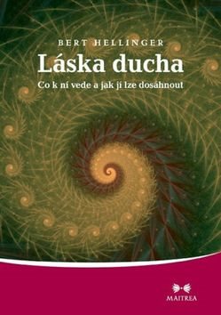 Láska ducha: Co k ní vede a jak jí lze dosáhnout