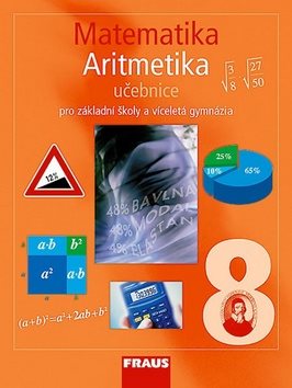 Matematika 8 Aritmetika Učebnice: Pro zákaldní školy a víceletá gymnázia