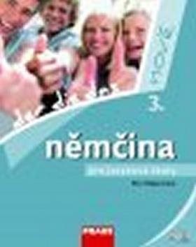 Němčina pro jazykové školy nově 3: Der, die, das + CD