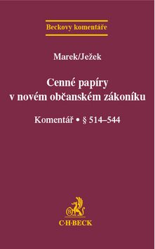 Cenné papíry v novém občanském zákoníku: Komentář § 514-544
