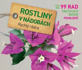 Rostiny v nádobách: Rychlý rádce