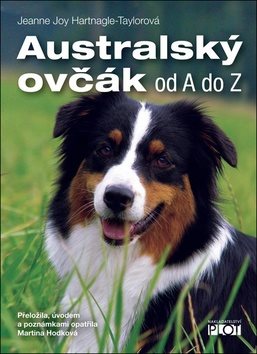 Australský ovčák: Od A do Z