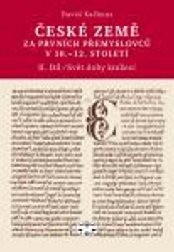 České země za prvních Přemyslovců v 10. - 12. století: II.díl