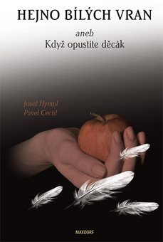 Hejno bílých vran: aneb Když opustíte děcák