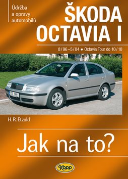 Škoda Octavia I/ TOUR do 8/96-10/10: Údržba a opravy automobilů č. 60