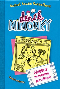 Deník mimoňky 5: Příběhy nerozumný poradkyně