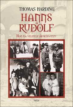 Hanns a Rudolf: Hon na velitele Auschwitzu
