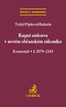 Kupní smlouva v novém občanském zákoníku Komentář § 2079-2183: § 2079-2183