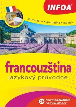 Kniha Francouzština Jazykový průvodce: Konverzace Gramatika Slovník